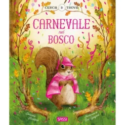 Cerca e trova. Carnevale nel bosco