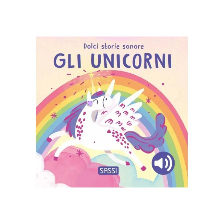 Dolci storie sonore. Gli unicorni