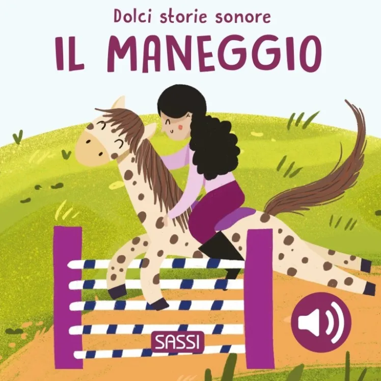 Dolci storie sonore. Il maneggio
