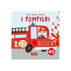 Dolci storie sonore. I pompieri