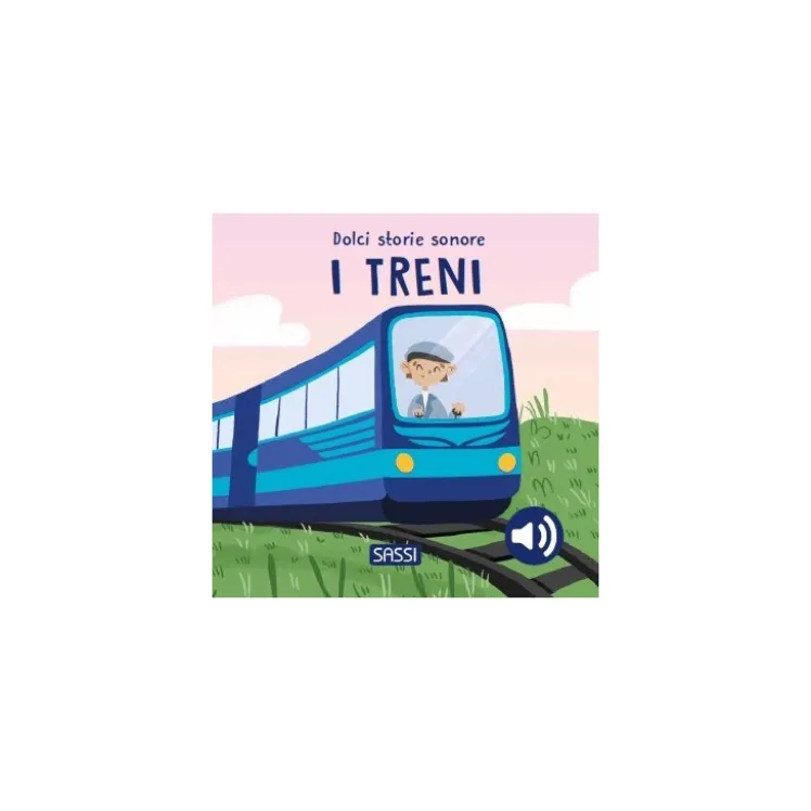 Dolci storie sonore. I treni