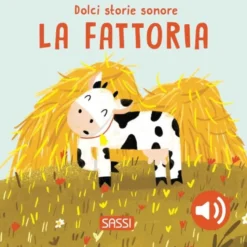 Dolci storie sonore. La fattoria
