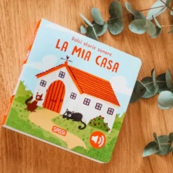 Dolci storie sonore. La mia casa