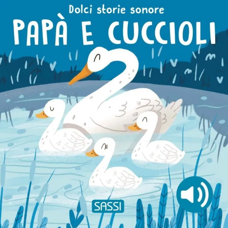 Dolci storie sonore. Papà e cuccioli