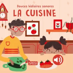 Douces histoires sonores. Dans la cuisine