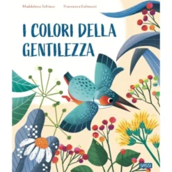 I colori della gentilezza