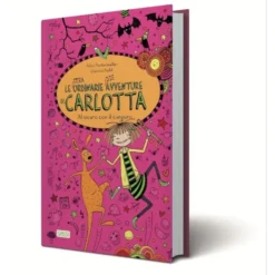Le (stra)ordinarie (dis)avventure di Carlotta. Al sicuro con il canguro (Vol. 10)
