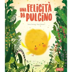 Libri illustrati pocket. Una felicità da pulcino