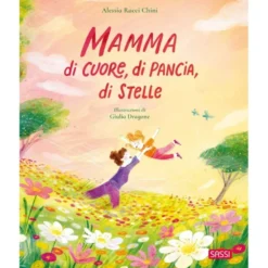 Mamma di cuore, di pancia, di stelle