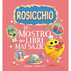 Rosicchio. Il mostro dei libri mai sazio